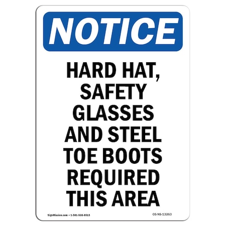 OSHA Notice Sign, Hard Hat Safety Glasses And Steel, 14in X 10in Aluminum